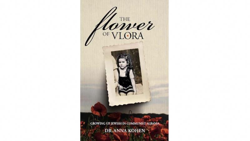 "The Flower of Vlora," by Dr. Anna Kohen